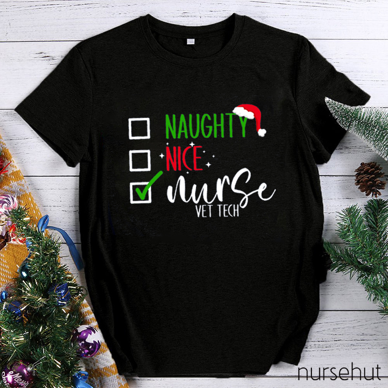 Naughty Nice Nurse Vet Tech Nurse T-Shirt