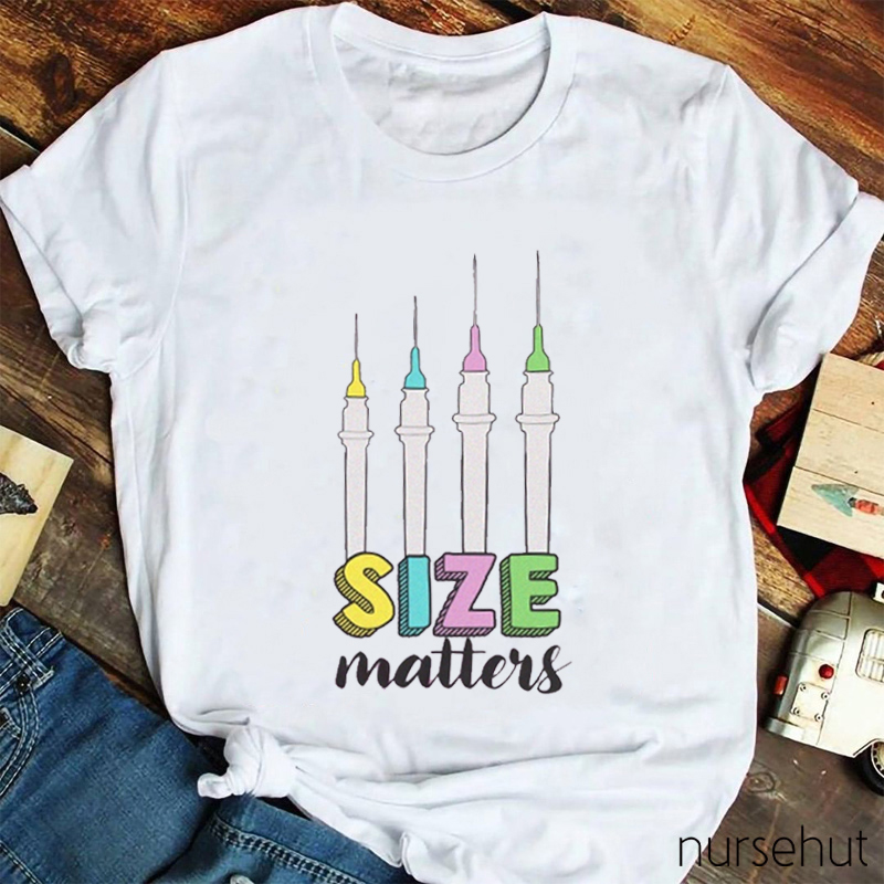 Size Matters Nurse T-Shirt