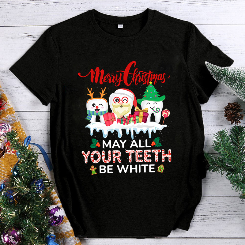 Merry Christmas May All Your Teeth Be White Nurse T-Shirt