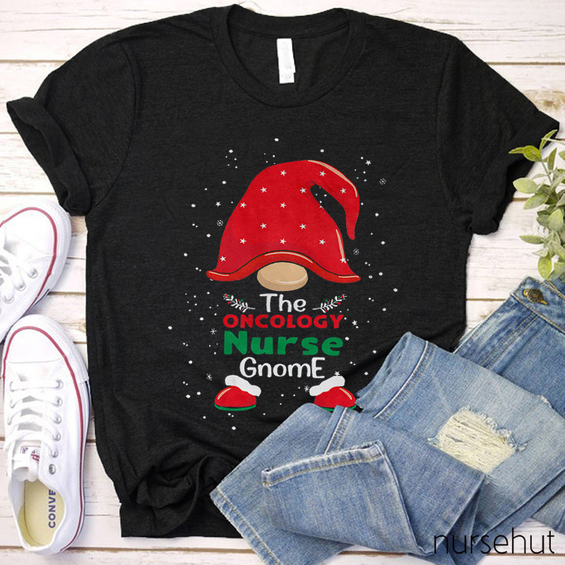The Oncology Nurse Gnome Nurse T-Shirt