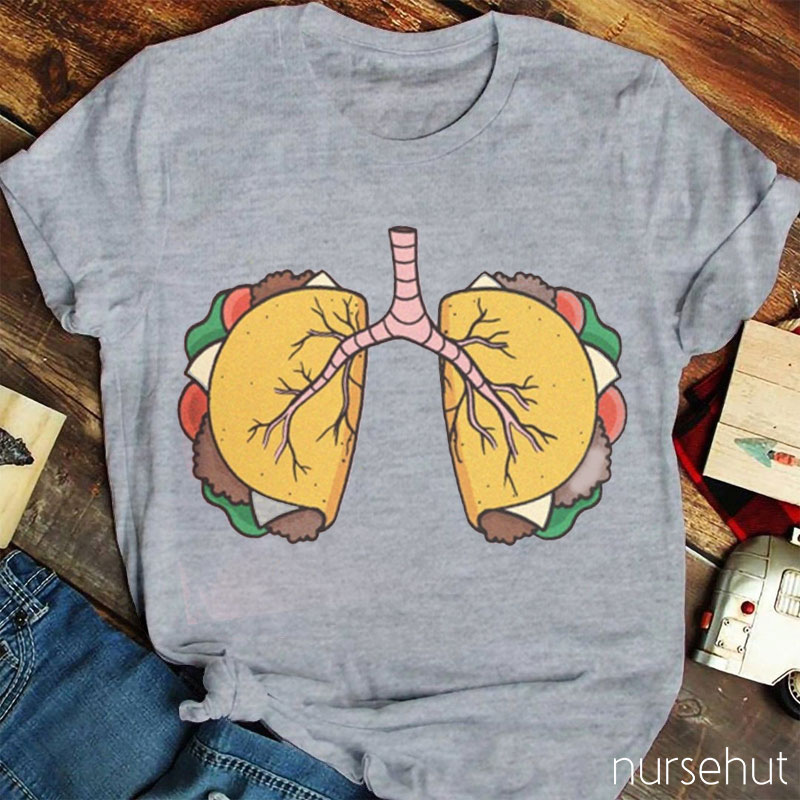 Taco Lung Nurse T-Shirt