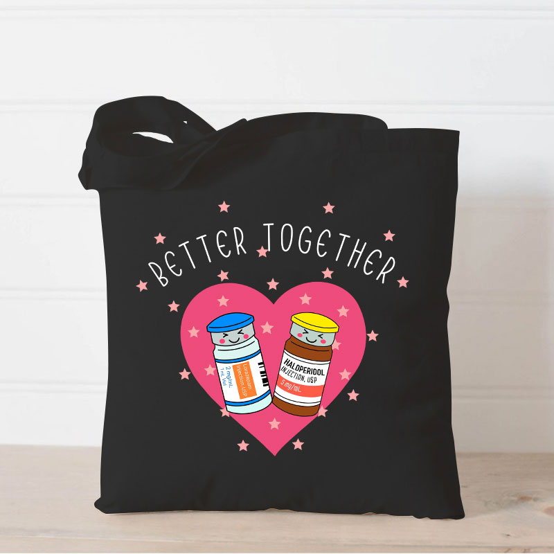 Better Together Nurse Tote Bag