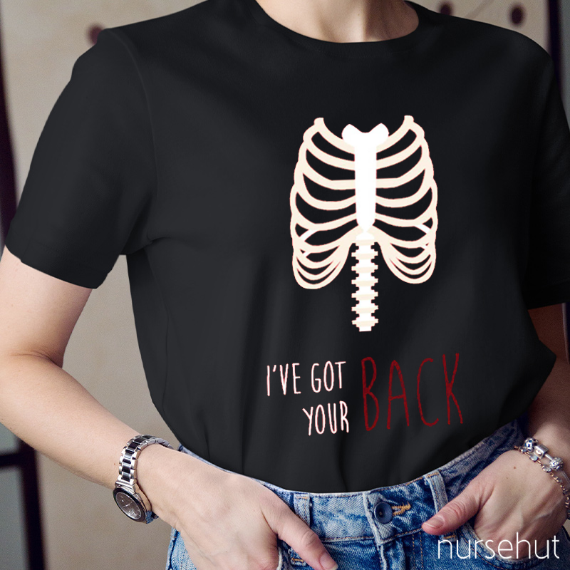 I've Got Your Back Vertebrae Nurse T-Shirt