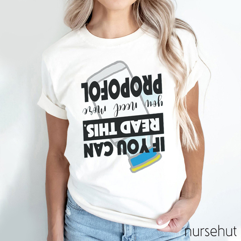 If You Can Read This Nurse T-Shirt