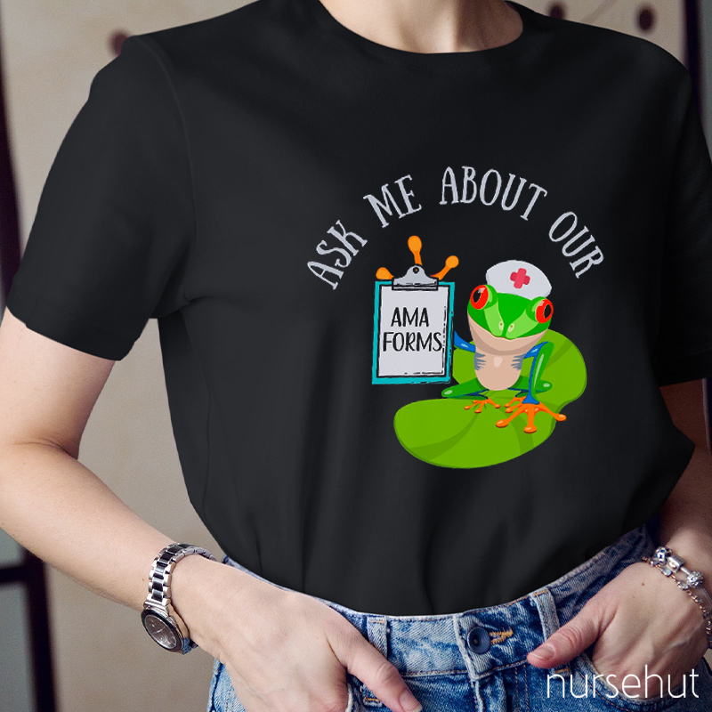 Frog Nurse Ask Me About Nurse T-Shirt