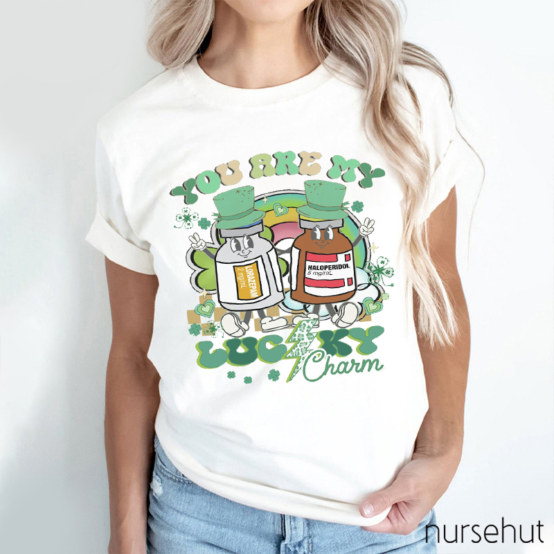 You Are My Lucky Charms Nurse T-Shirt