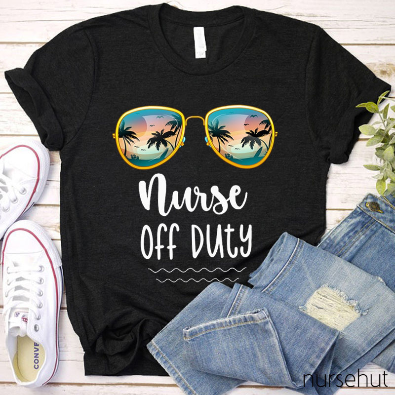 Nurse Of Duty Nurse T-Shirt