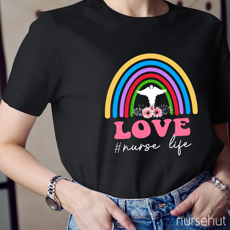 Love Nurse Life Nurse T-Shirt