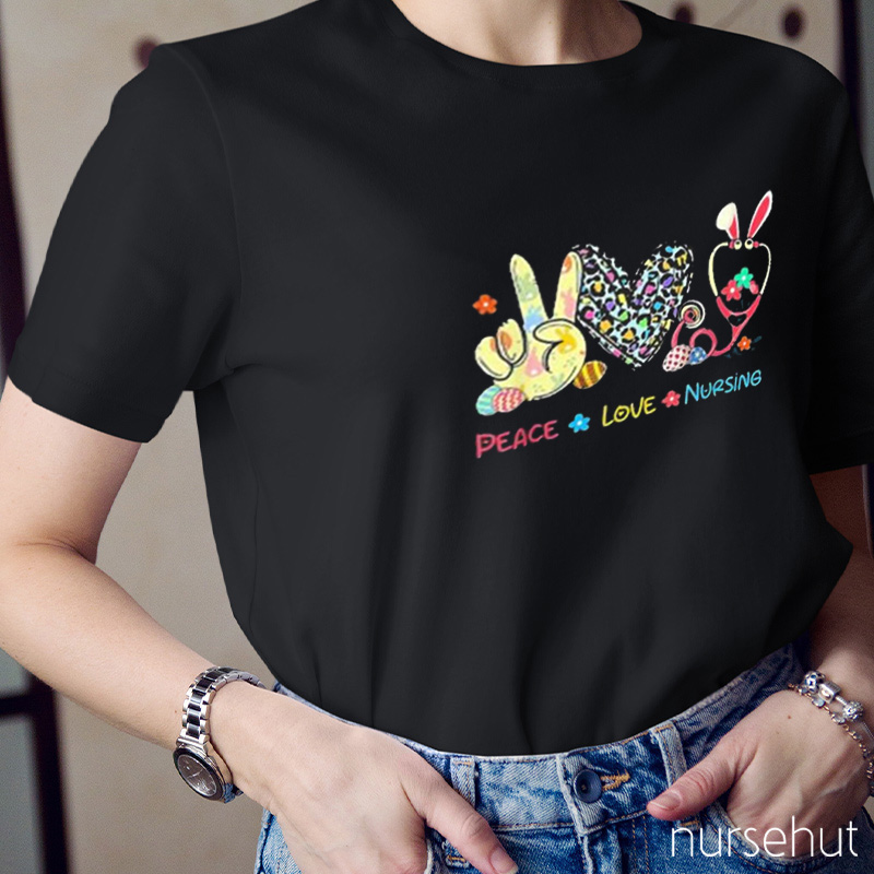 Peace Love Nursing Yeah Nurse T-Shirt
