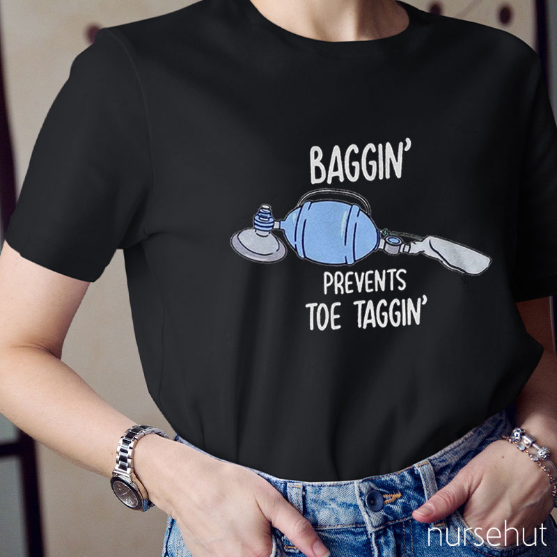 Beggin' Prevents Toe Taggin' Nurse T-Shirt