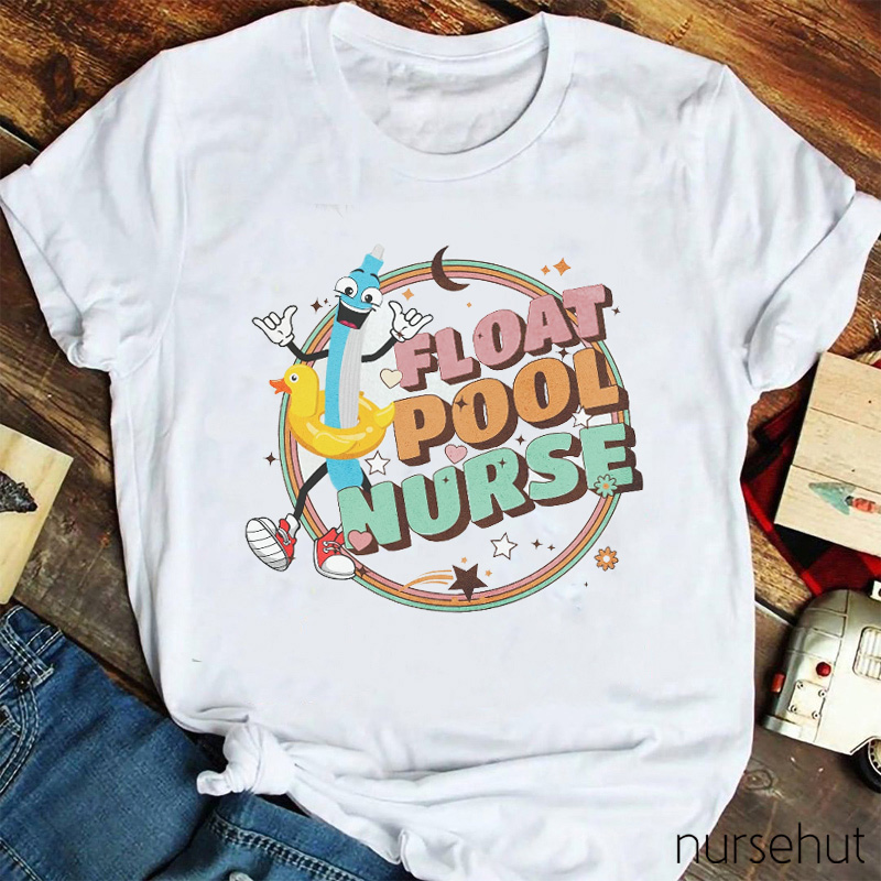 Float Pool Nurse TShirt