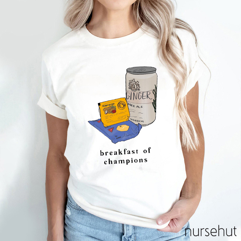 Breakfast Champions Nurse T-Shirt