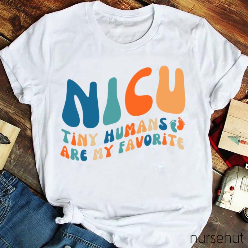 Tiny Human Are My Favorite Nurse T-Shirt