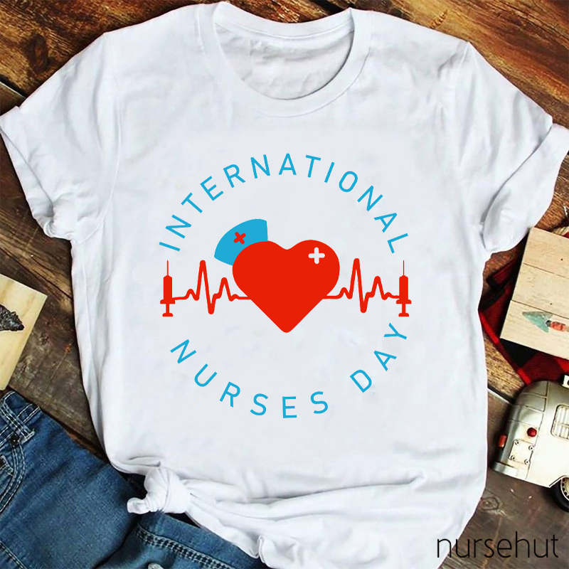 International Nurses Day Nurse T-Shirt