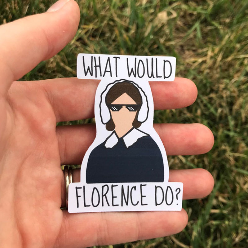 What Would Florence Do Nurse Stickers