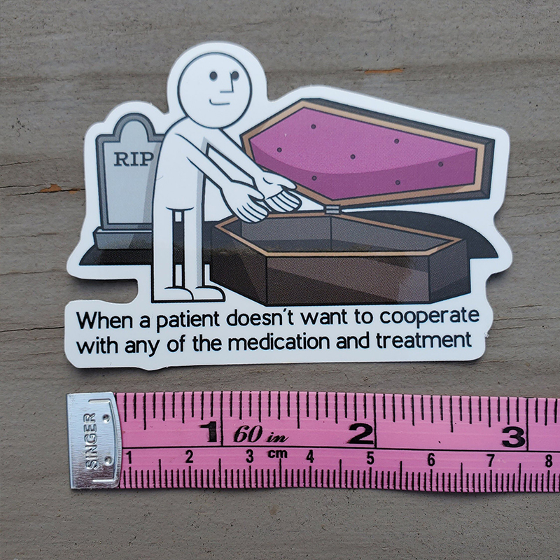 Patient Doesn't Cooperate Nurse Stickers