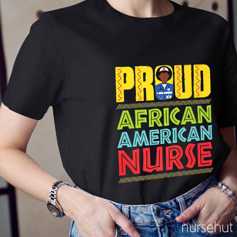 Proud African American Nurse T-Shirt