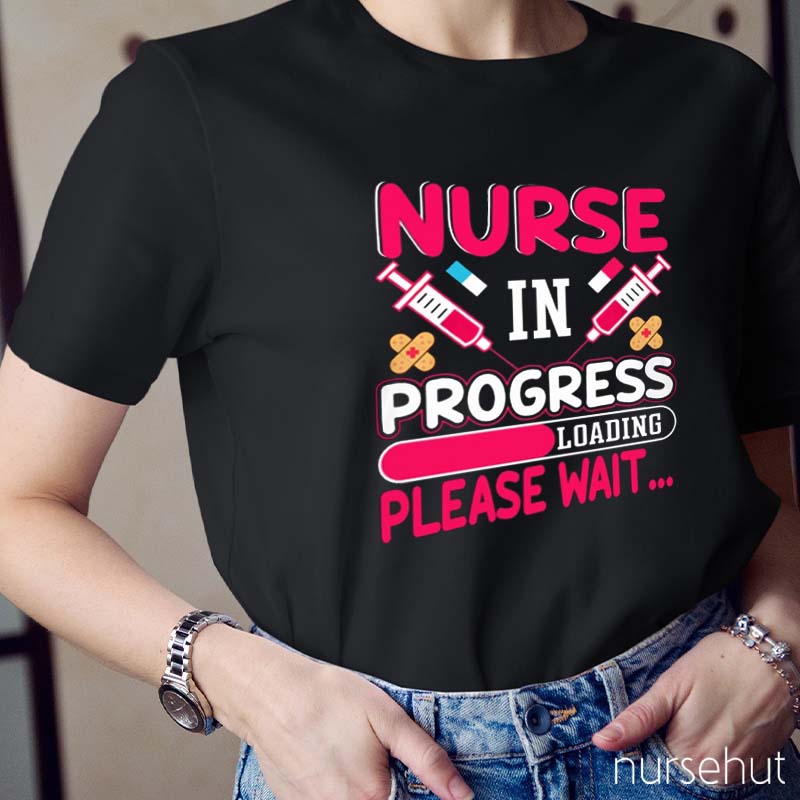 Nurse In Progress Nurse T-Shirt