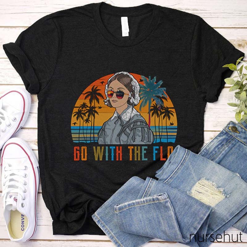 Go With The Flo Nurse T-Shirt