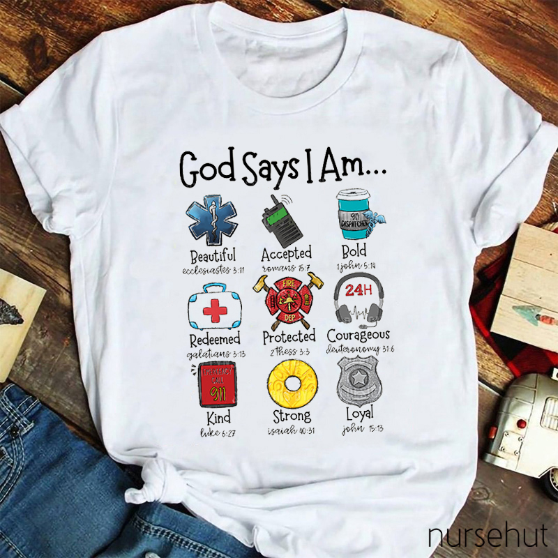 God Says I Am Beautiful Accepted Kind Nurse T-Shirt