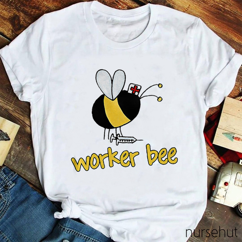 Worker Bee Nurse T-Shirt