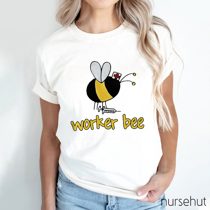 Worker Bee Nurse T-Shirt