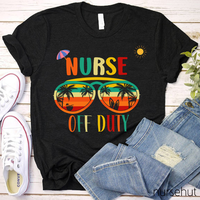 Nurse Off Duty Nurse T-Shirt