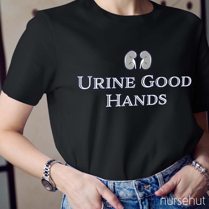 Urine Good Hands Nurse T-Shirt
