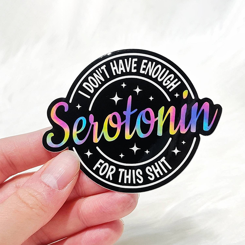 I Don’t Have Enough Serotonin For This Shit Vinyl Nurse Stickers