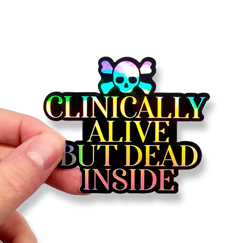 Clinically Alive But Dead Inside Vinyl Nurse Stickers