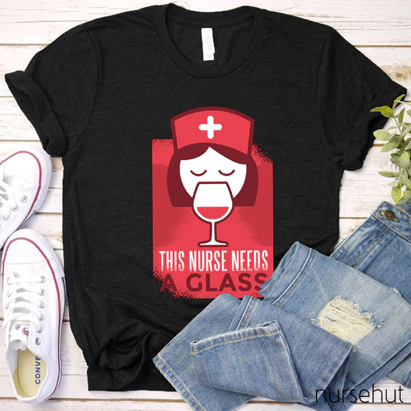 This Nurse Needs A Class Nurse T-Shirt