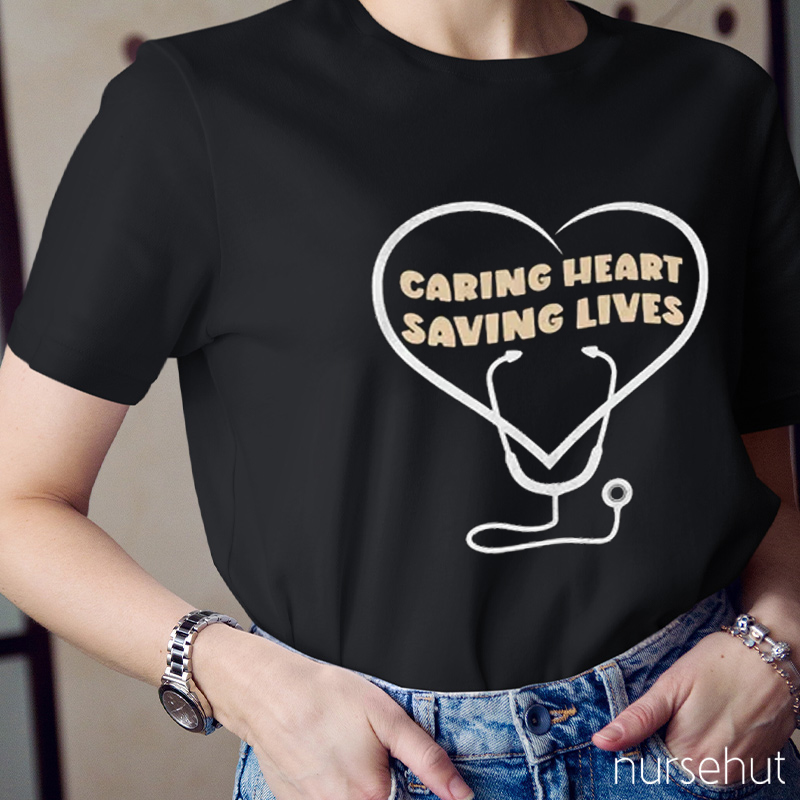 Caring Heart Saving Lives Nurse T-Shirt