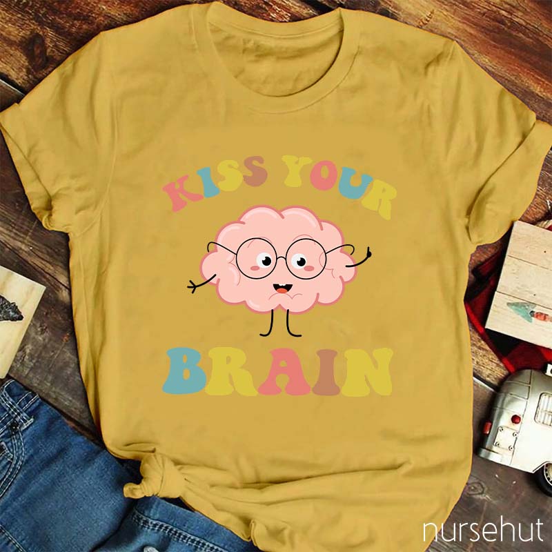 Kiss Your Brain Cartoon T-Shirt Nurse T-Shirt