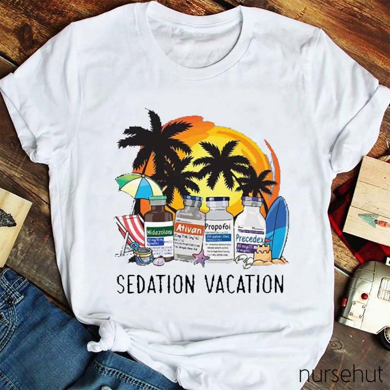 Sedation Vacation Nurse T-Shirt