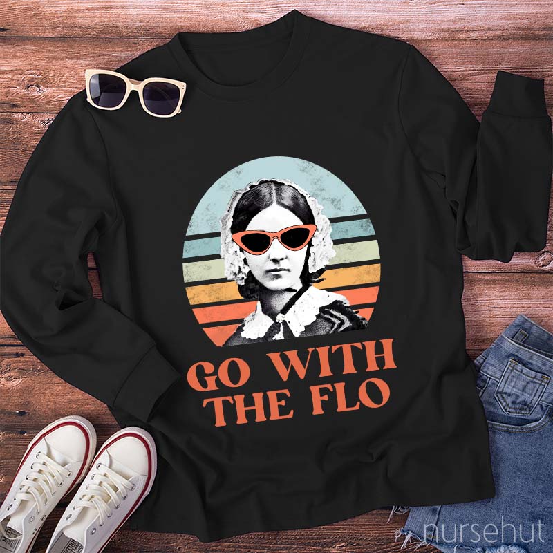 Florence Nightingale Go With The Flo Nurse Long Sleeve T-Shirt