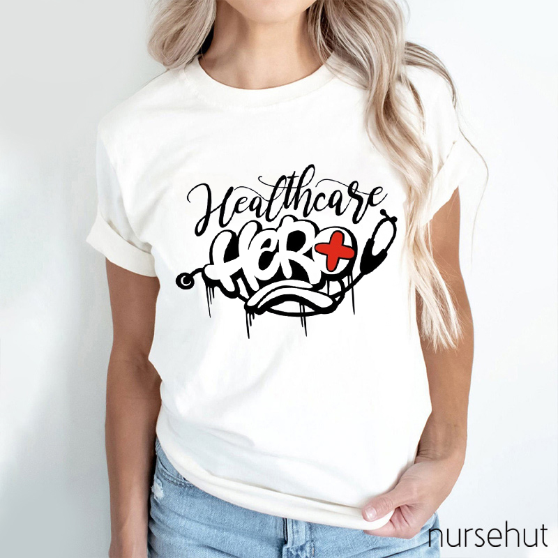 Healthcare Hero Nurse T-Shirt