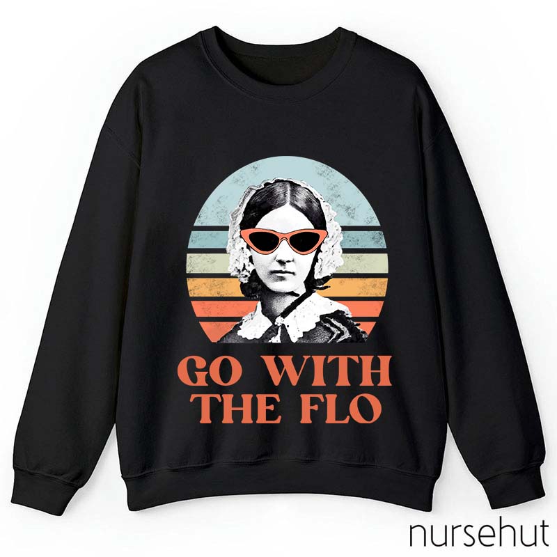 Florence Nightingale Go With The Flo Nurse Sweatshirt