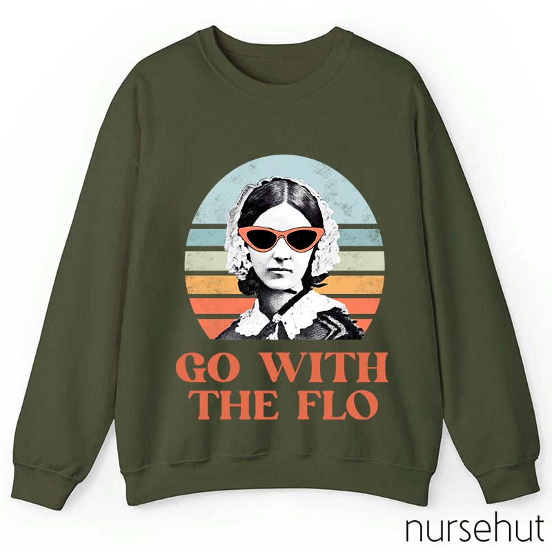 Florence Nightingale Go With The Flo Nurse Sweatshirt