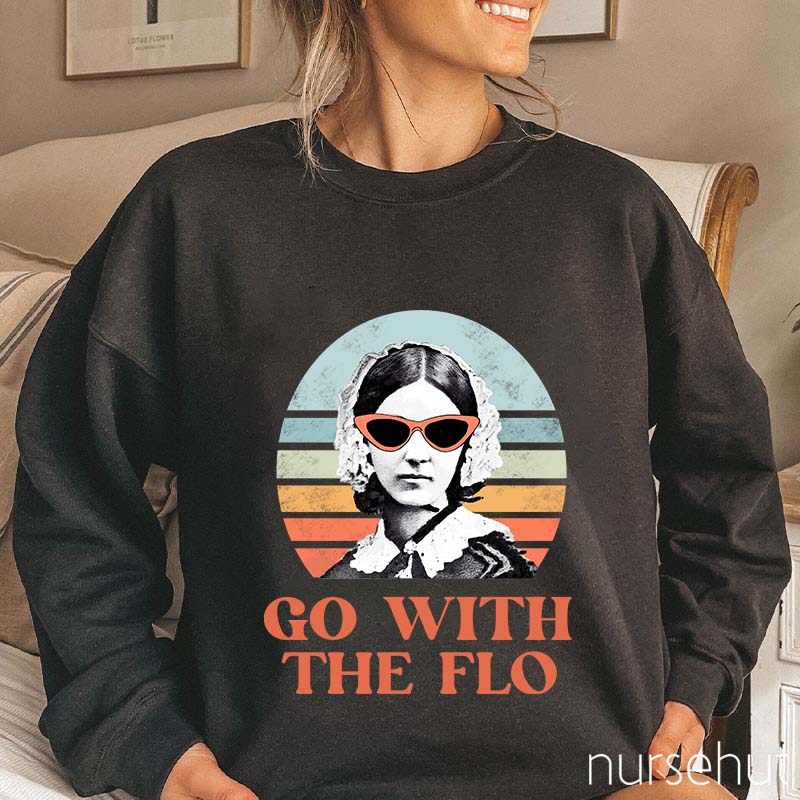 Florence Nightingale Go With The Flo Nurse Sweatshirt