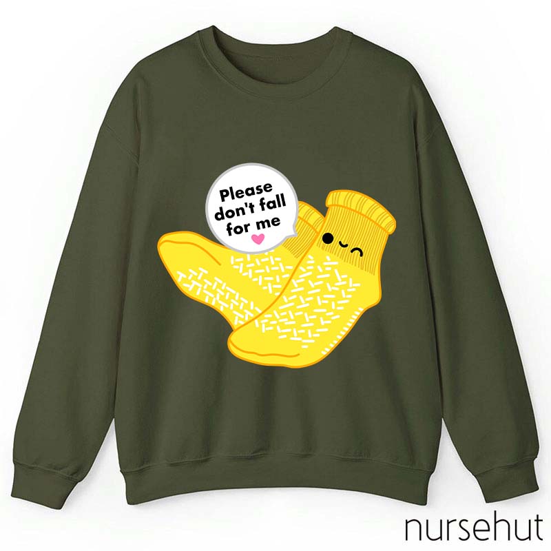 Please Don't Fall For Me Cartoon Socks Cute Nurse Sweatshirt