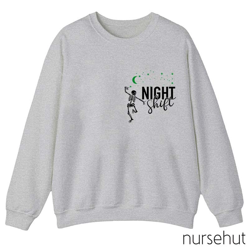 Night Shift The Dancing Skeleton Nurse Sweatshirt