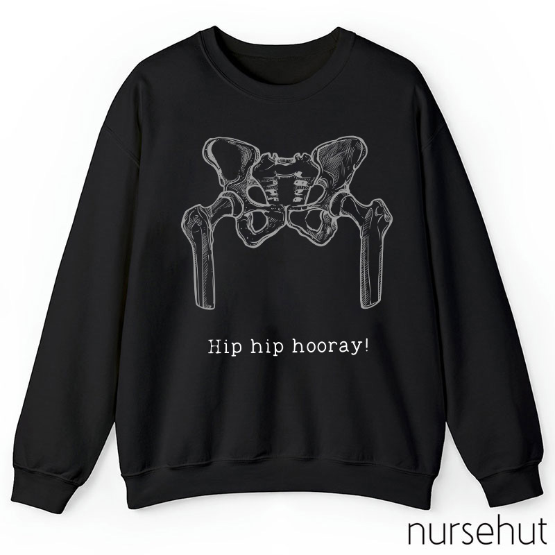 Hip Hip Hooray Nurse Sweatshirt