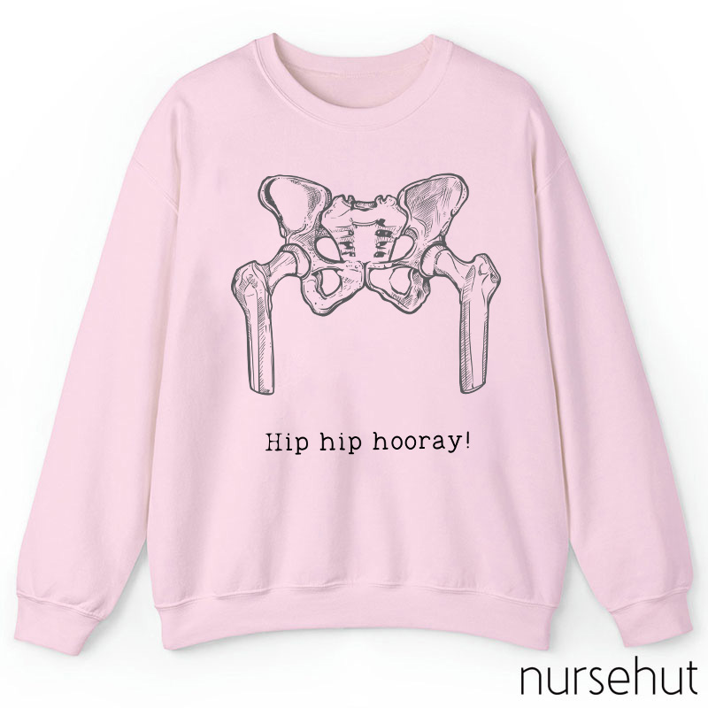 Hip Hip Hooray Nurse Sweatshirt