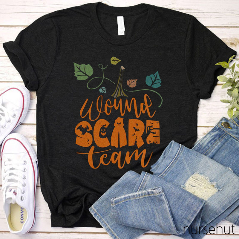 Wound Scare Team Nurse T-Shirt