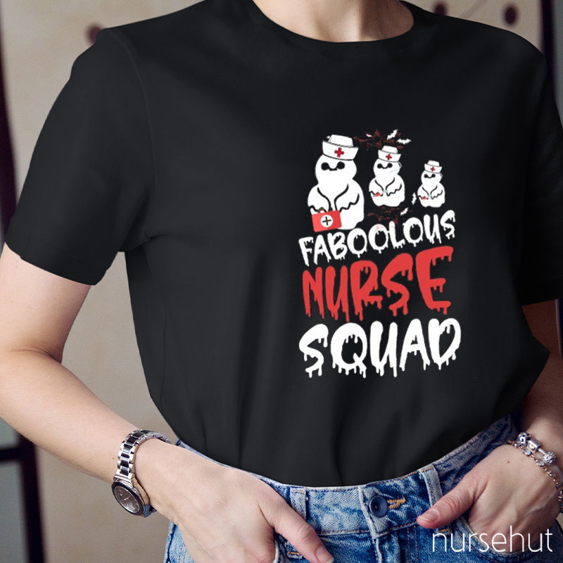 Faboolous Nurse Squad Nurse T-Shirt