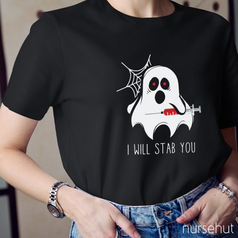 I Will Stab You Ghost Nurse T-Shirt
