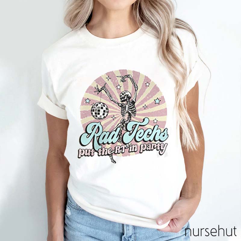 Put The Rt In Party Nurse T-Shirt