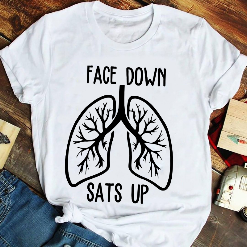 Face Down Sats Up Nurse T-Shirt