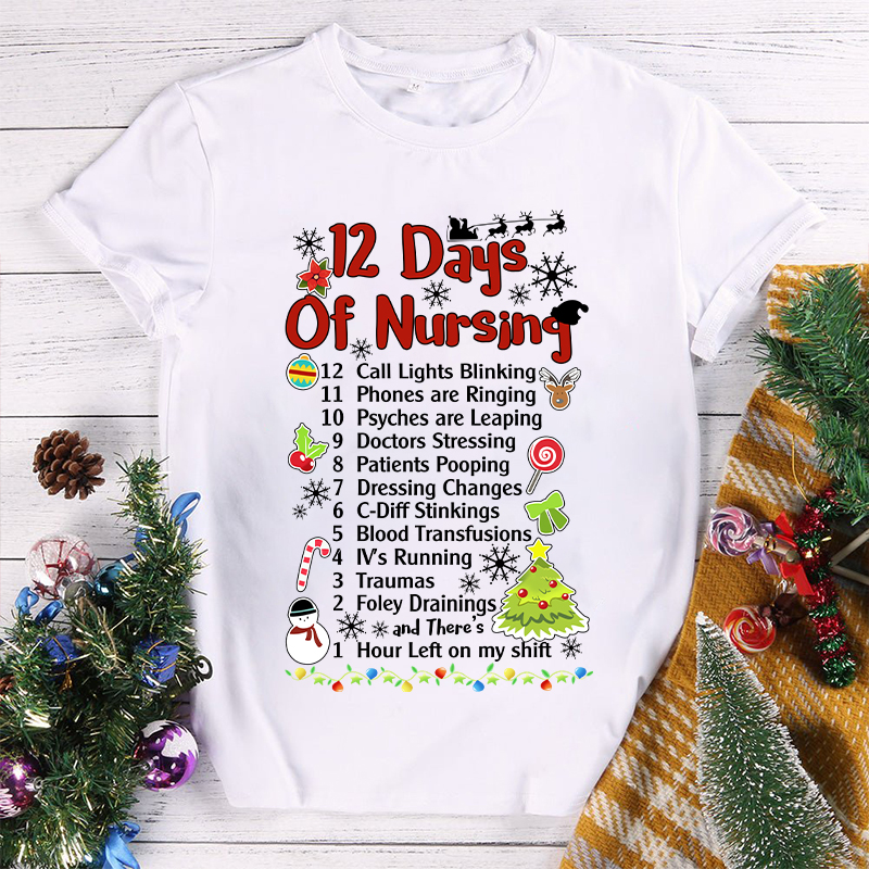 12 Days Of Nursing Nurse T-Shirt