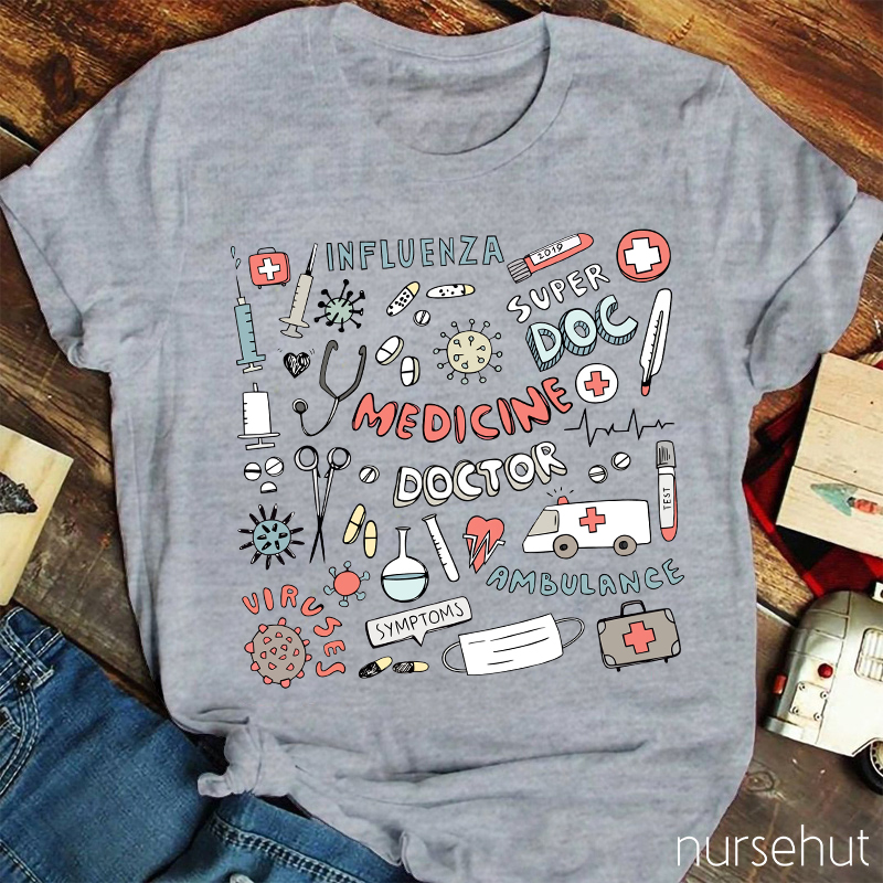 Doc We Need To Deal With These Nurse T-Shirt